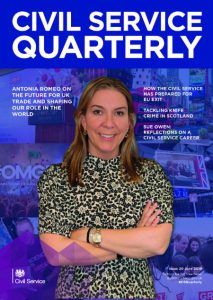 Front cover of Civil Service Quarterly 20, with image of Antonia Romeo, Permanent Secretary of the Department for International Trade, superimposed on images of the Great campaign promoting UK excellence overseas